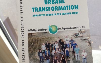 Jetzt erhältlich: Urbane Transformation – Zum Tag des Guten Lebens in der eigenen Stadt