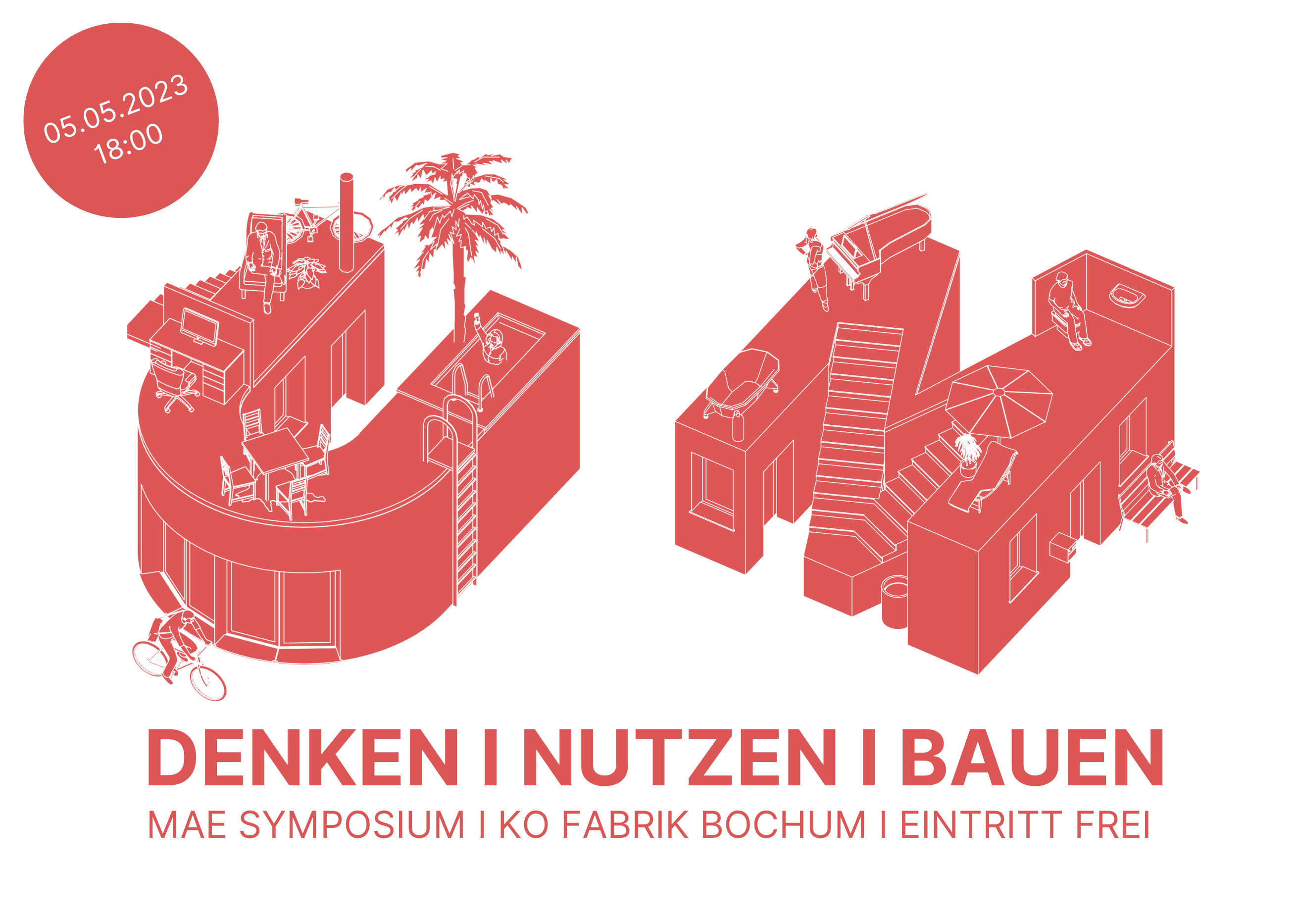 Symposium Umdenken/Umnutzen/Umbauen