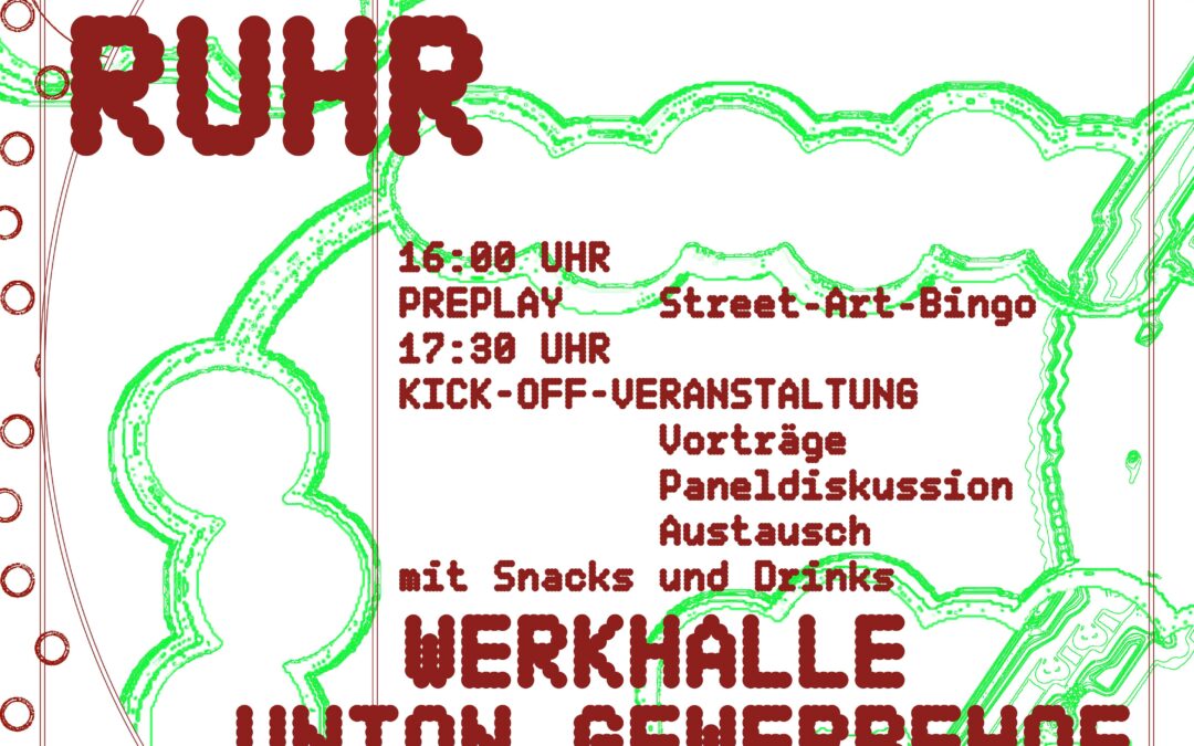 Urban Experience Ruhr – Kick Off Veranstaltung +Street Art Bingo